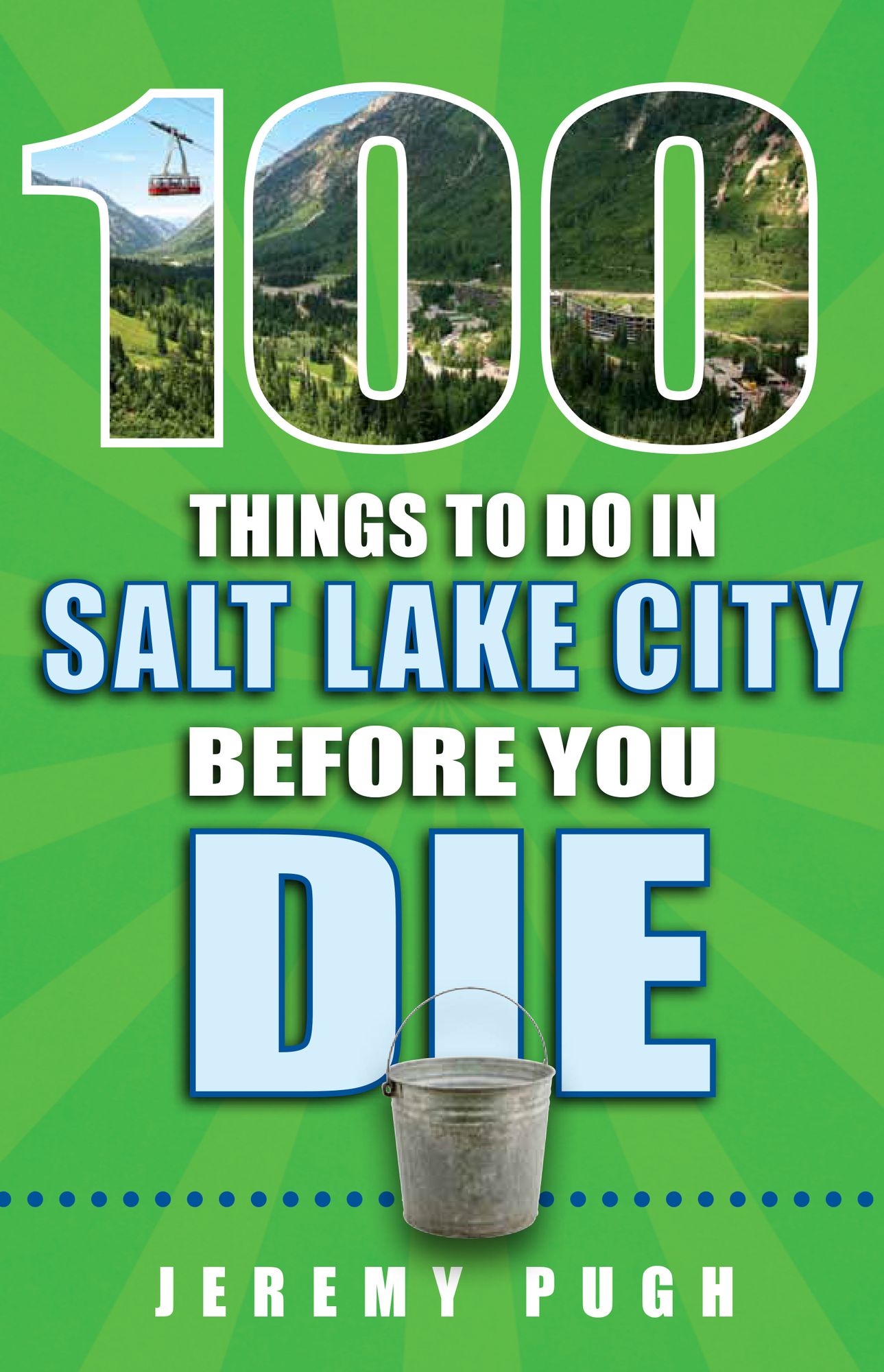 100 Things to Do in Salt Lake City Before You Die
