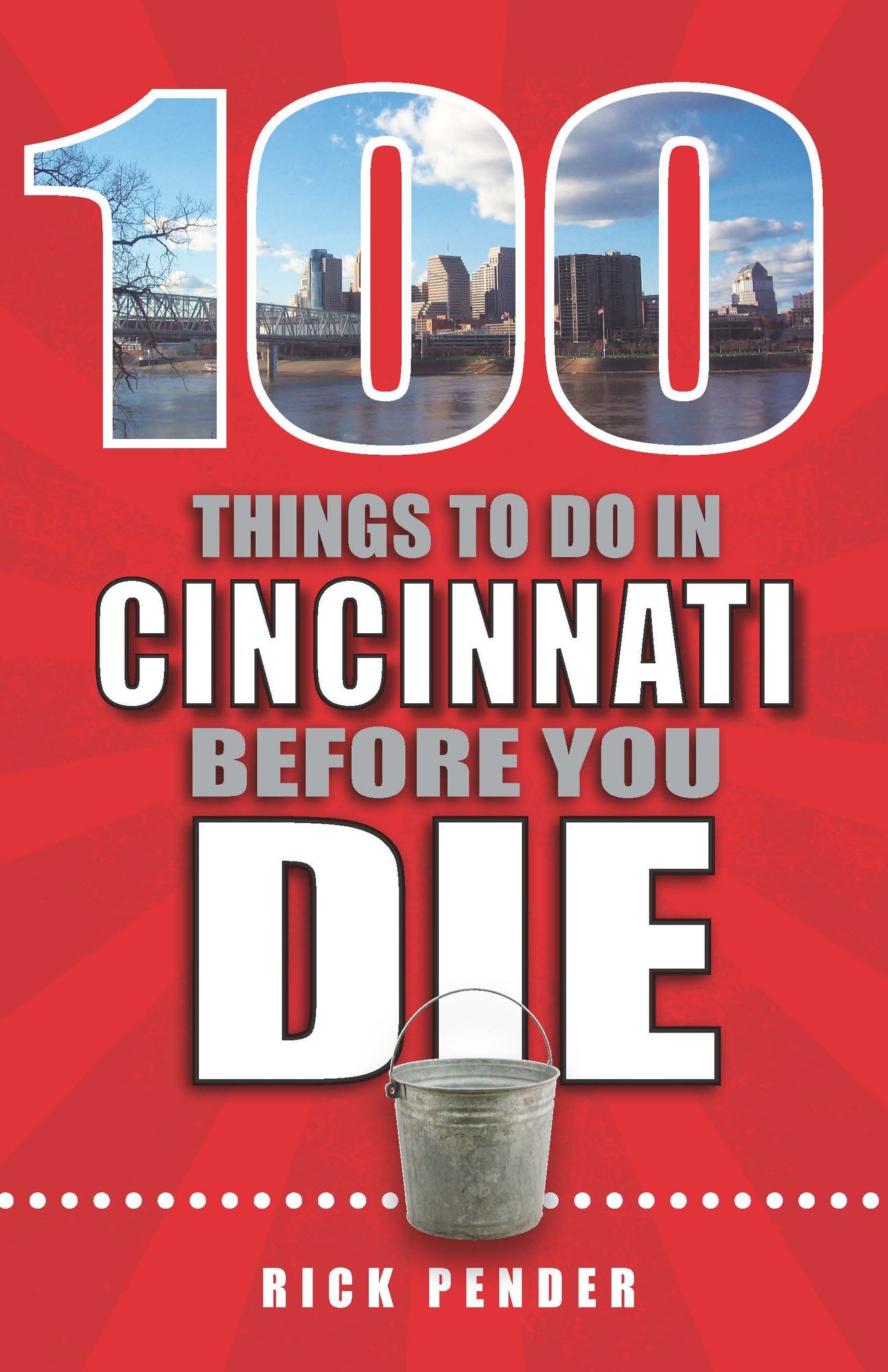 100 Things to Do in Cincinnati Before You Die