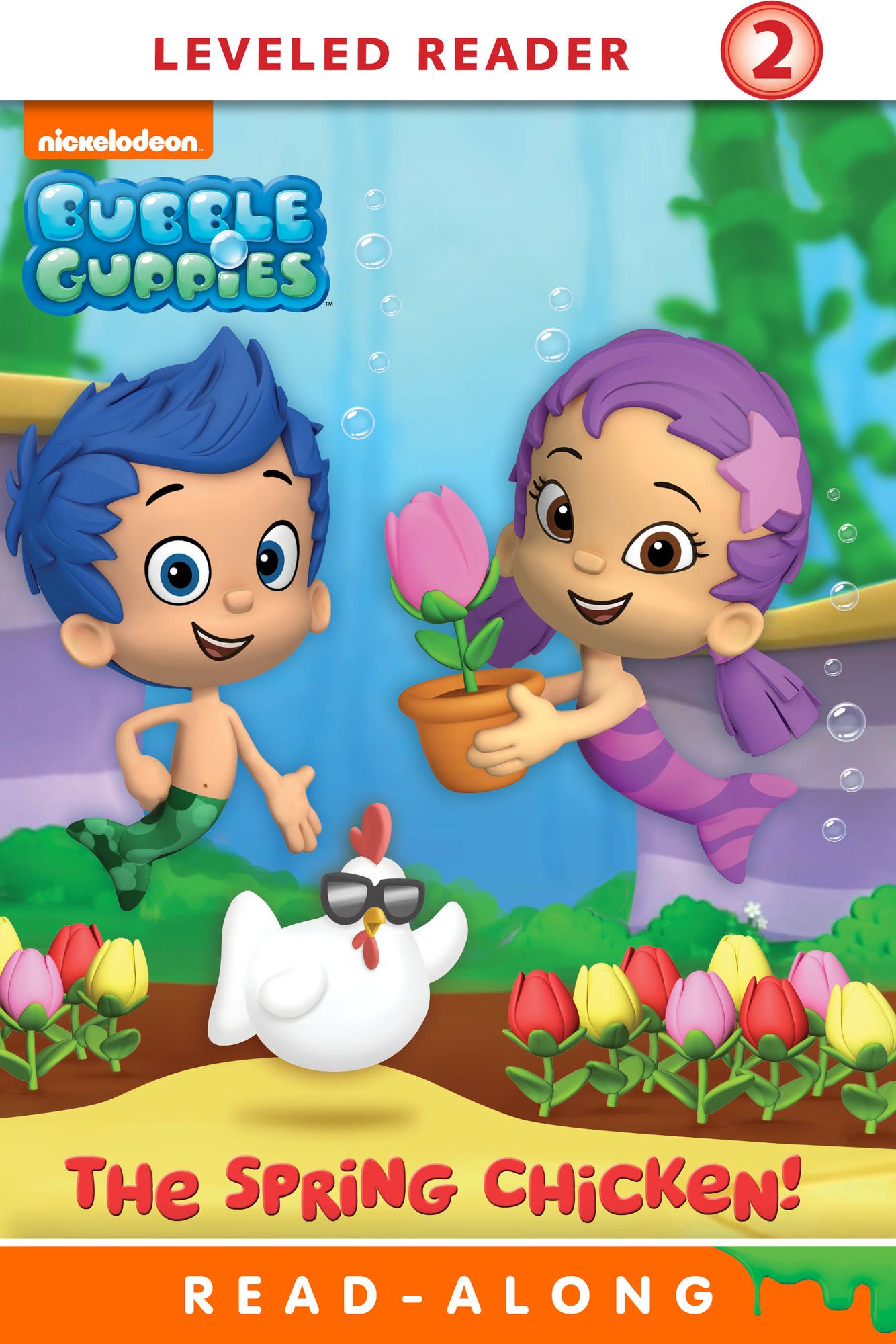 The Spring Chicken! (Bubble Guppies Series)