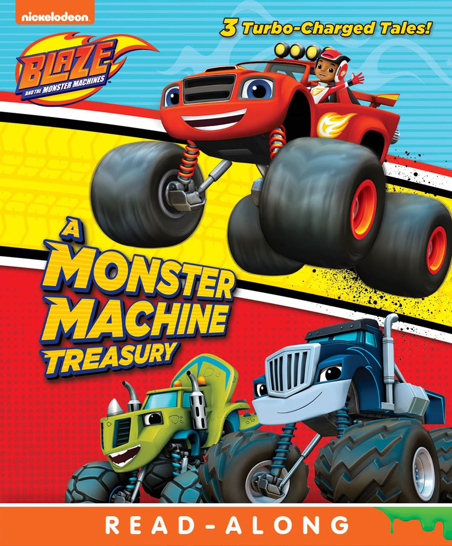 A Monster Machine Treasury (Blaze and the Monster Machines)