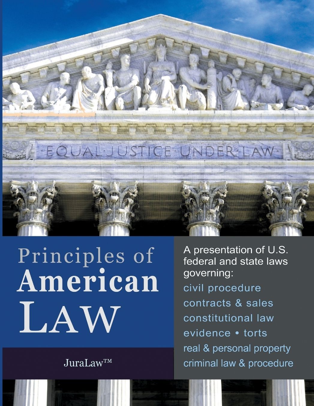 Principles of American Law: An Introduction to U.S. Federal and State Law