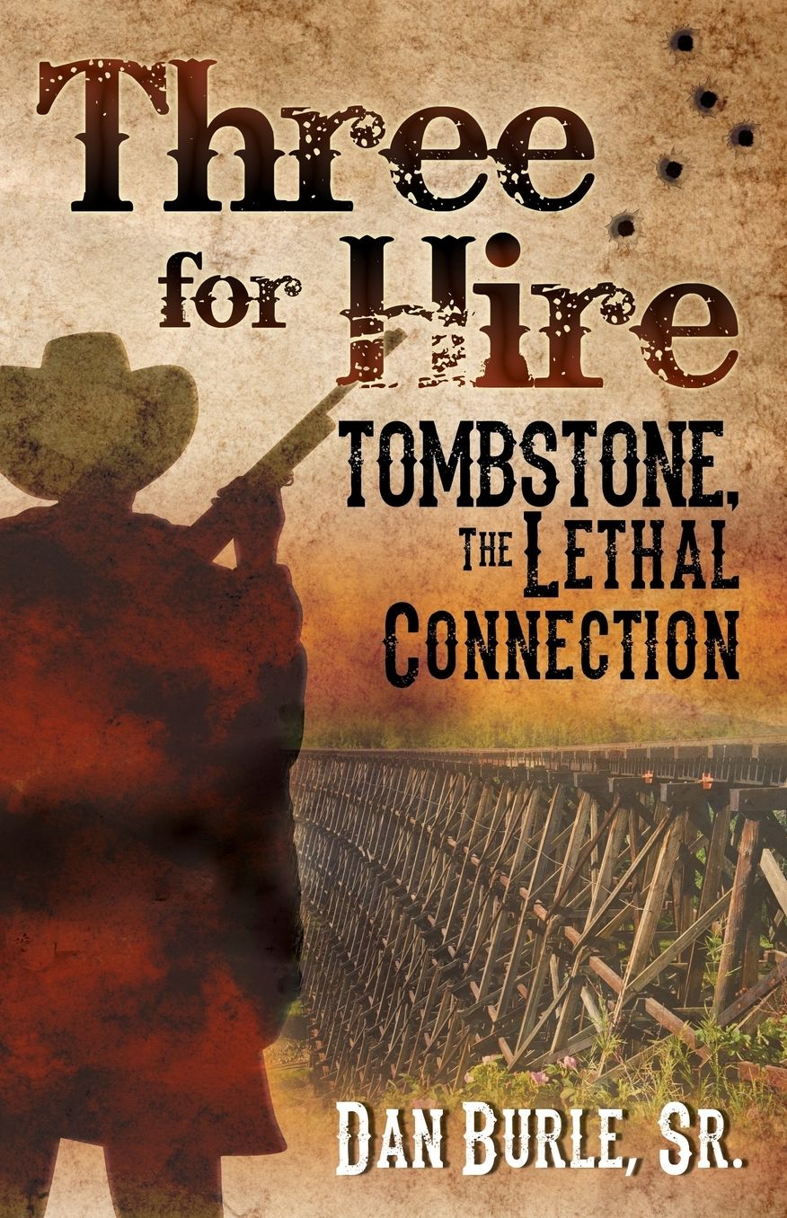 Three for Hire: Tombstone, The Lethal Connection