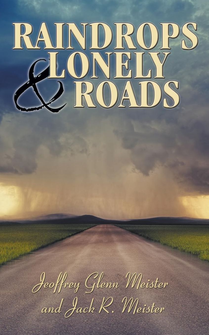 Raindrops and Lonely Roads