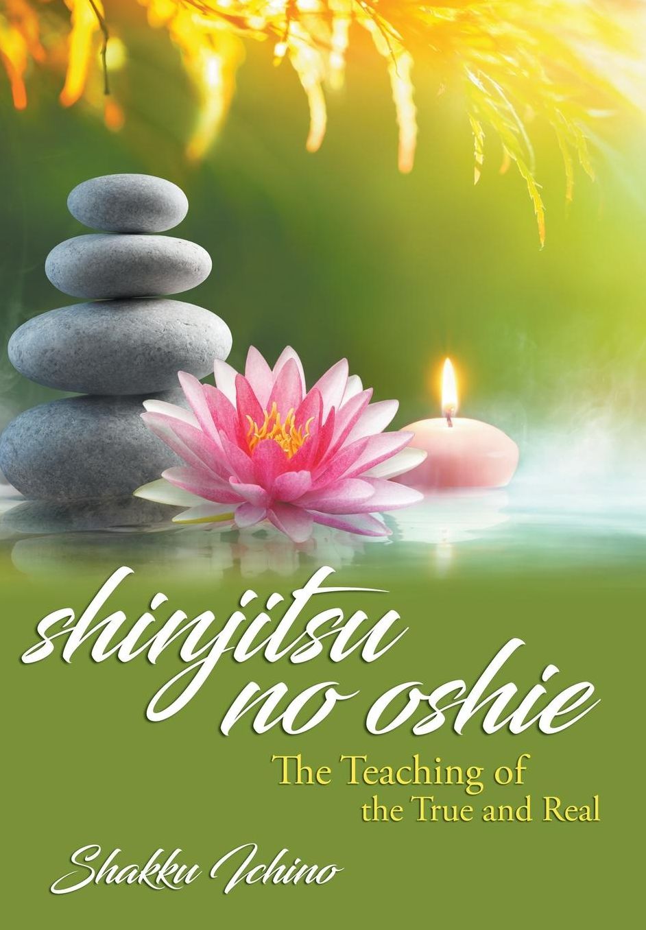 Shinjitsu No Oshie: The Teaching of the True and Real