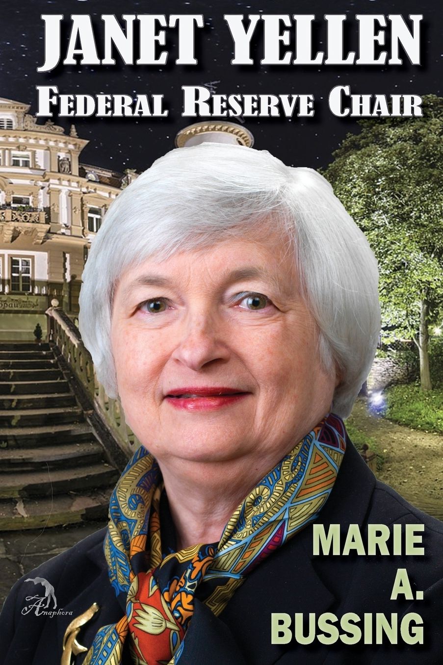 Janet Yellen: Federal Reserve Chair