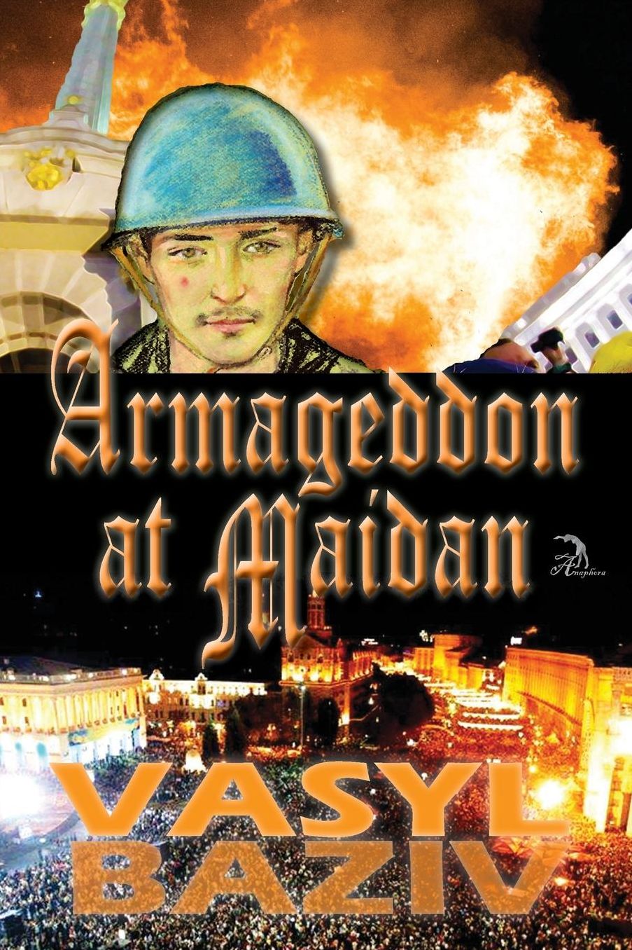 Armageddon at Maidan