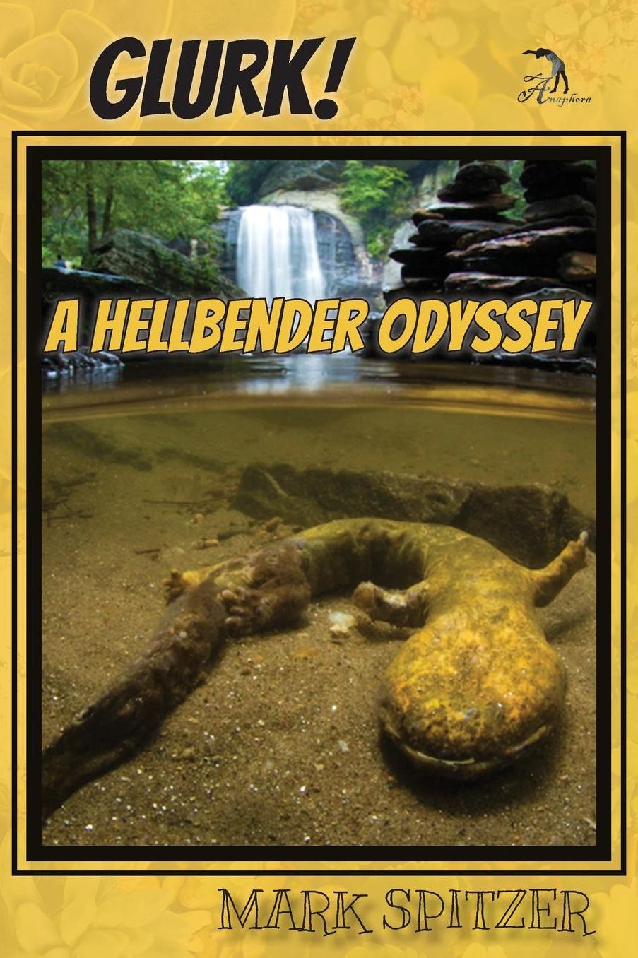 Glurk! A Hellbender Odyssey