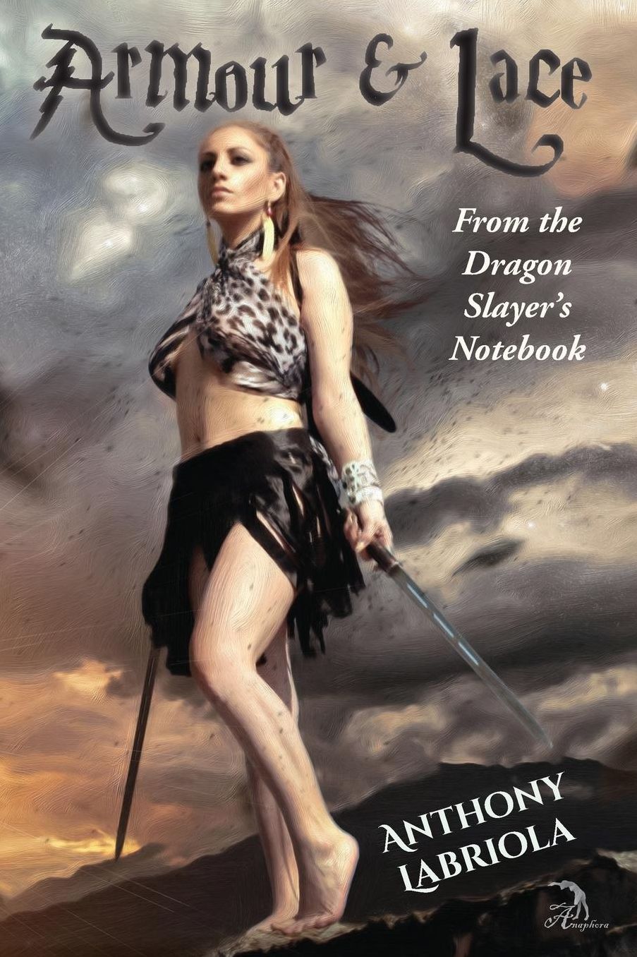 Armour & Lace: From the Dragon Slayer's Notebook