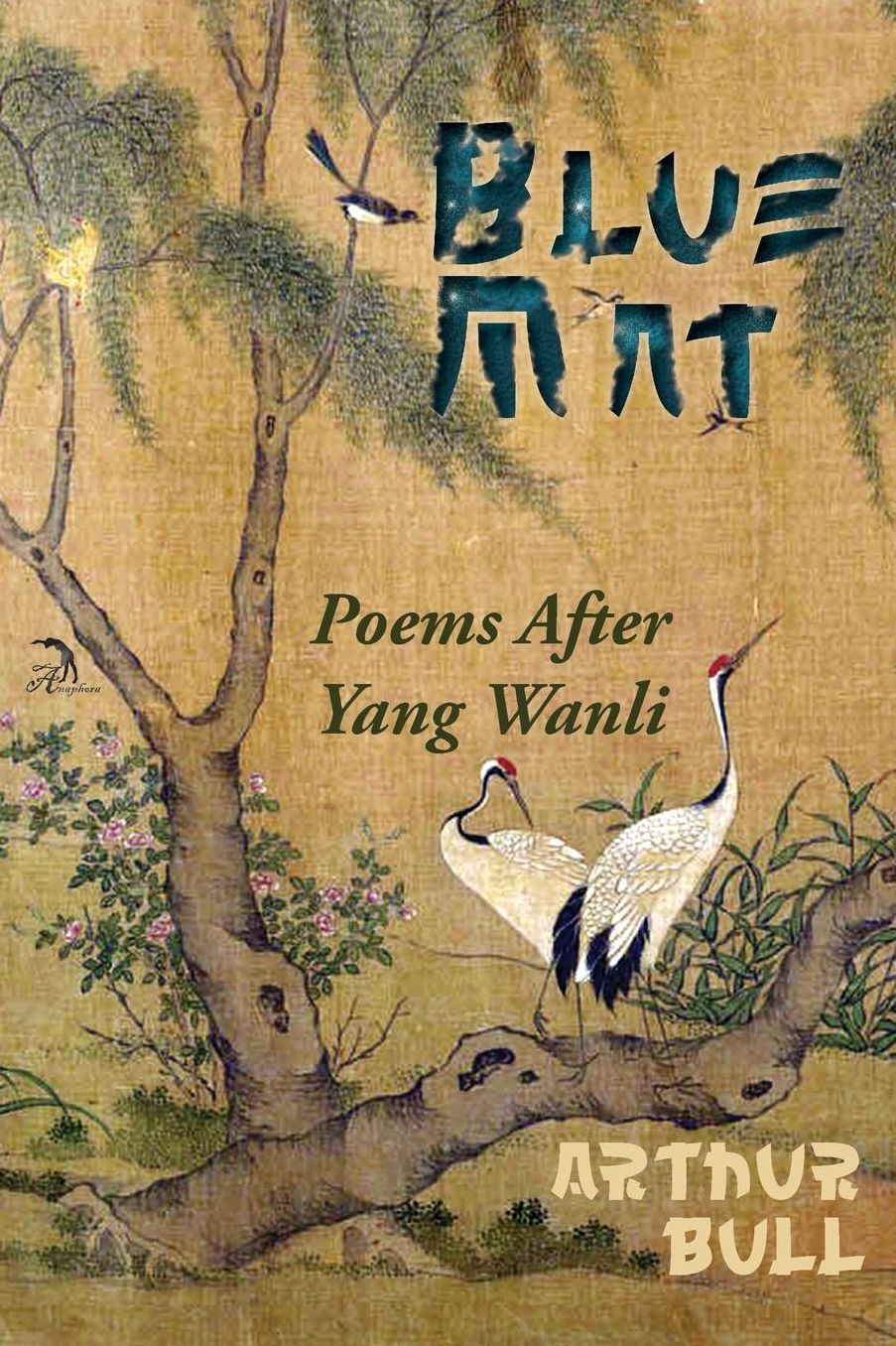 Blue Mat: Poems After Yang Wanli