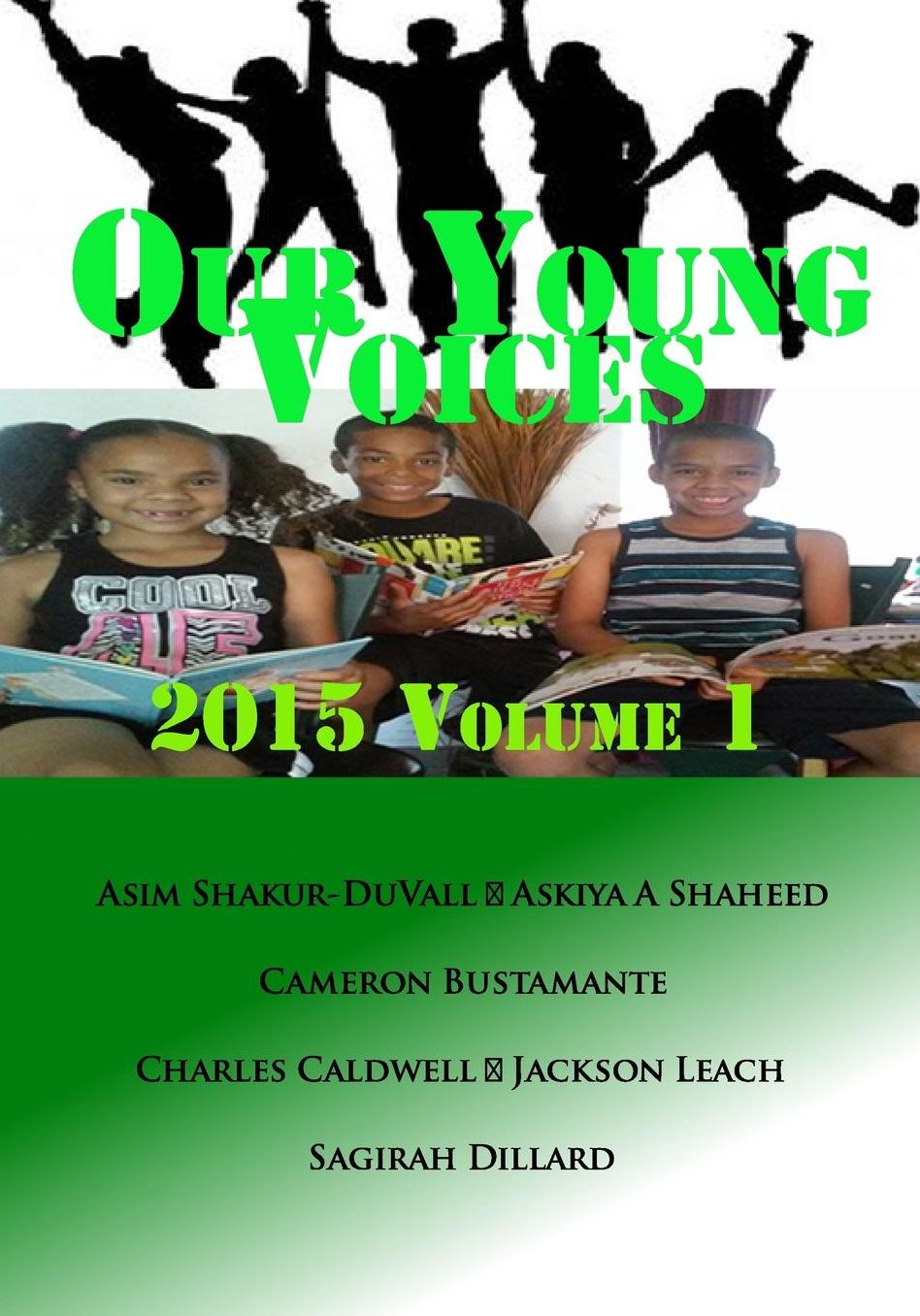 Our Young Voices: 2015 Volume 1