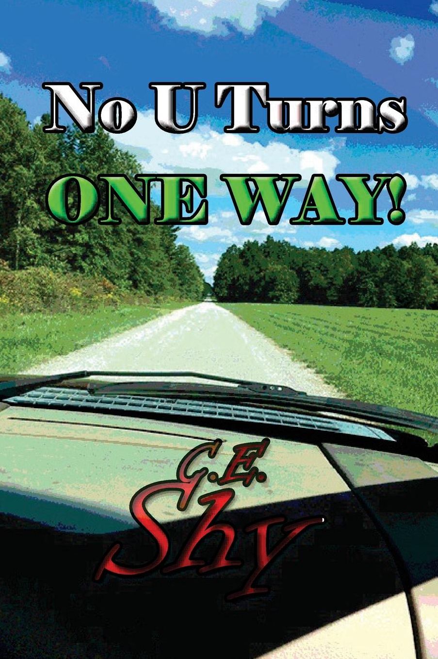 No U Turns ONE WAY!
