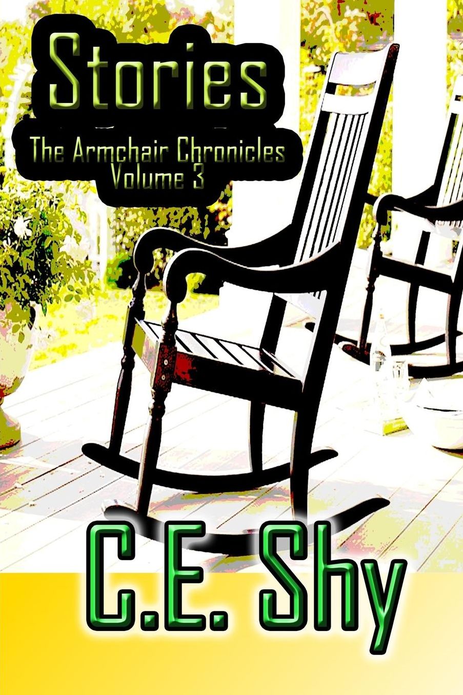 Stories The Long and the Short of It: Armchair Chronicles Volume 3