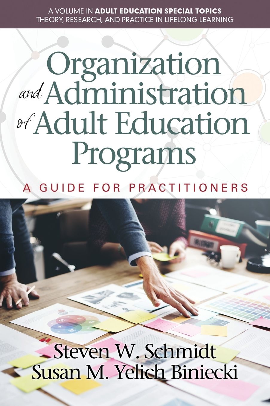 Organization and Administration of Adult Education Programs : A Guide for Practitioners