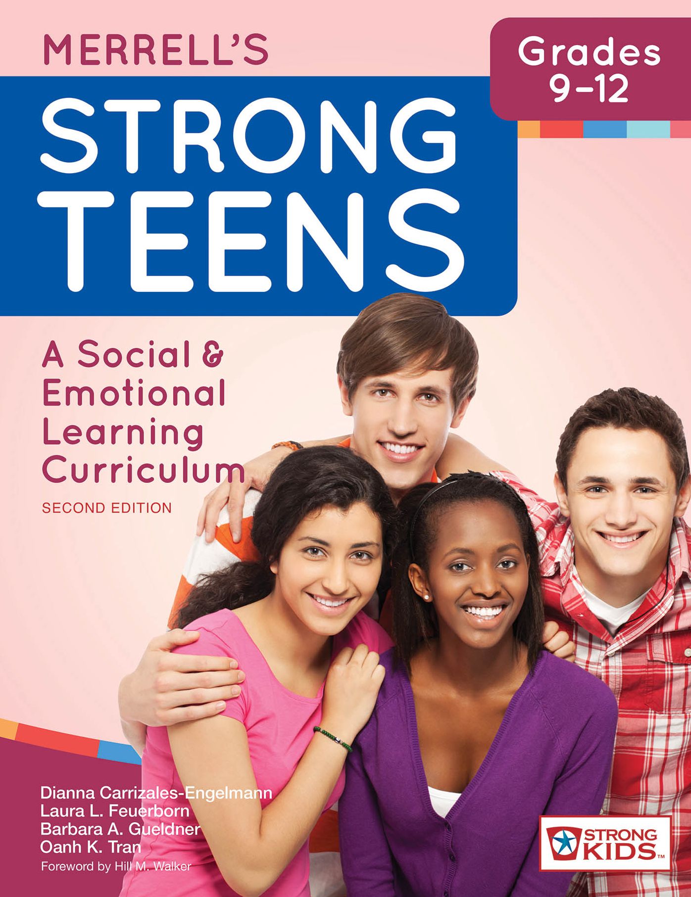 Merrell's Strong Teens-Grades 9-12: A Social and Emotional Learning Curriculum, Second Edition