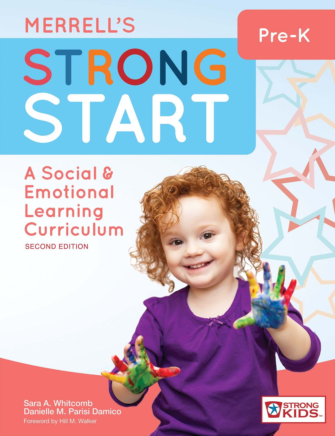 Merrell's Strong Start-Pre-K: A Social and Emotional Learning Curriculum, Second Edition