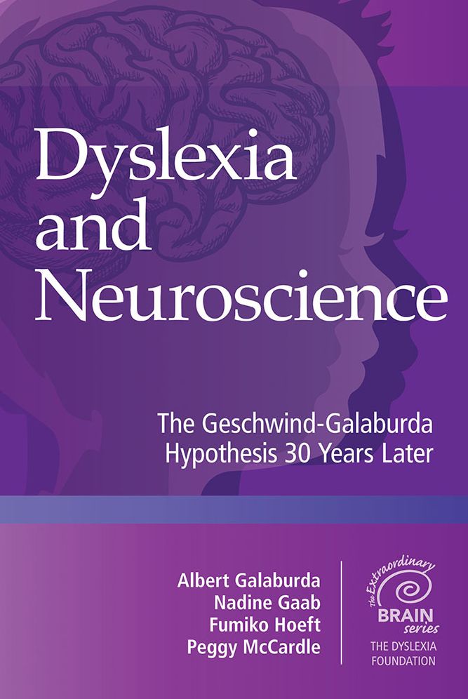 Dyslexia and Neuroscience: The Geschwind-Galaburda Hypothesis 30 Years Later