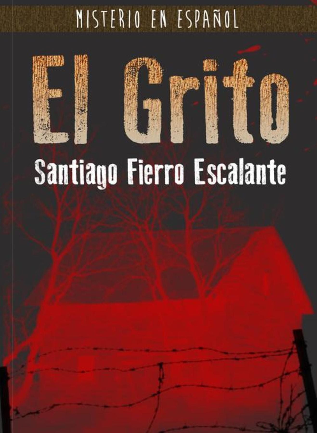 El Grito: Serie Misterio en Español