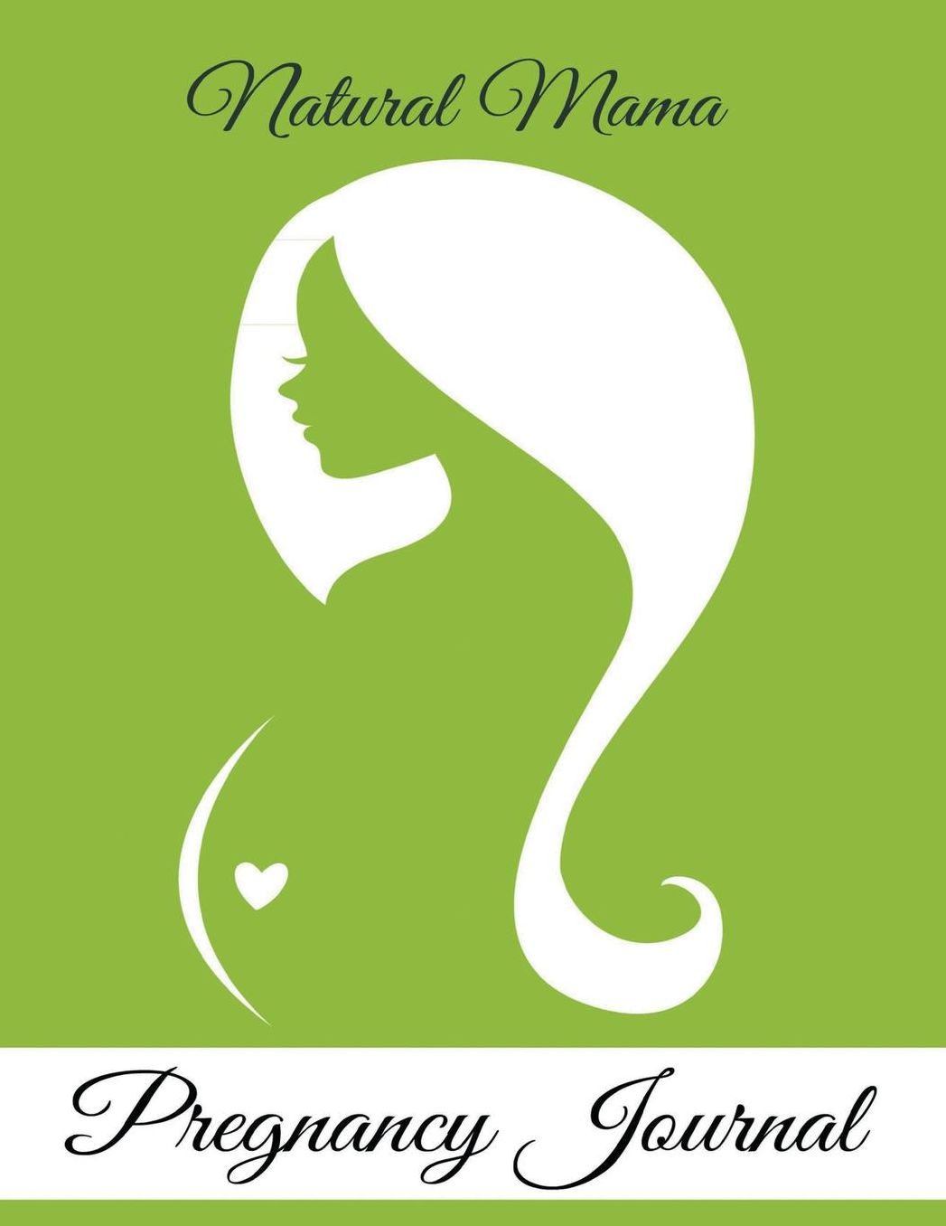 Natural Mama: Pregnancy Journal: Jumbo Size