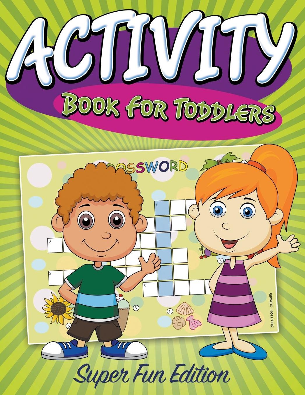 Activity Book for Toddlers: Super Fun Edition