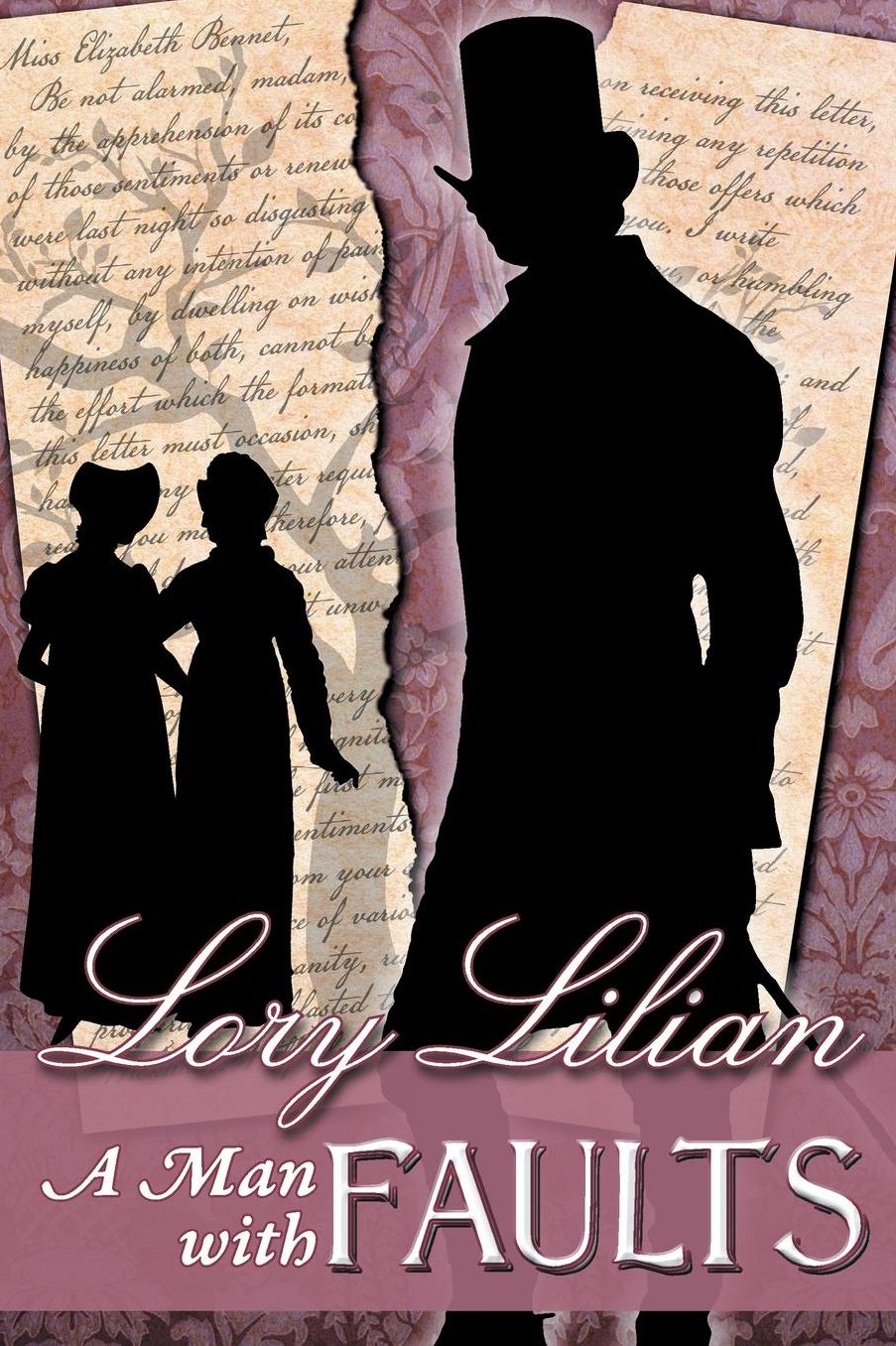A Man with Faults: A Pride & Prejudice Variation