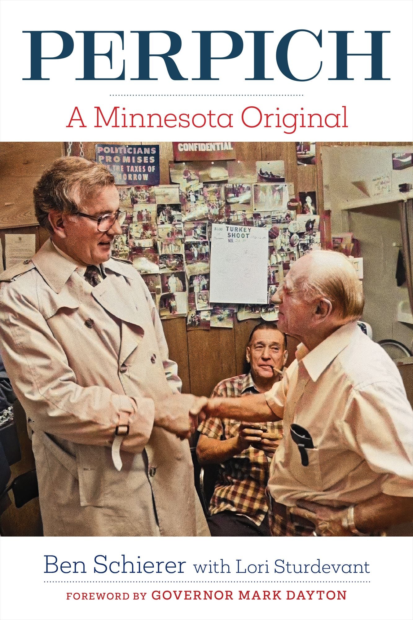 Perpich: A Minnesota Original