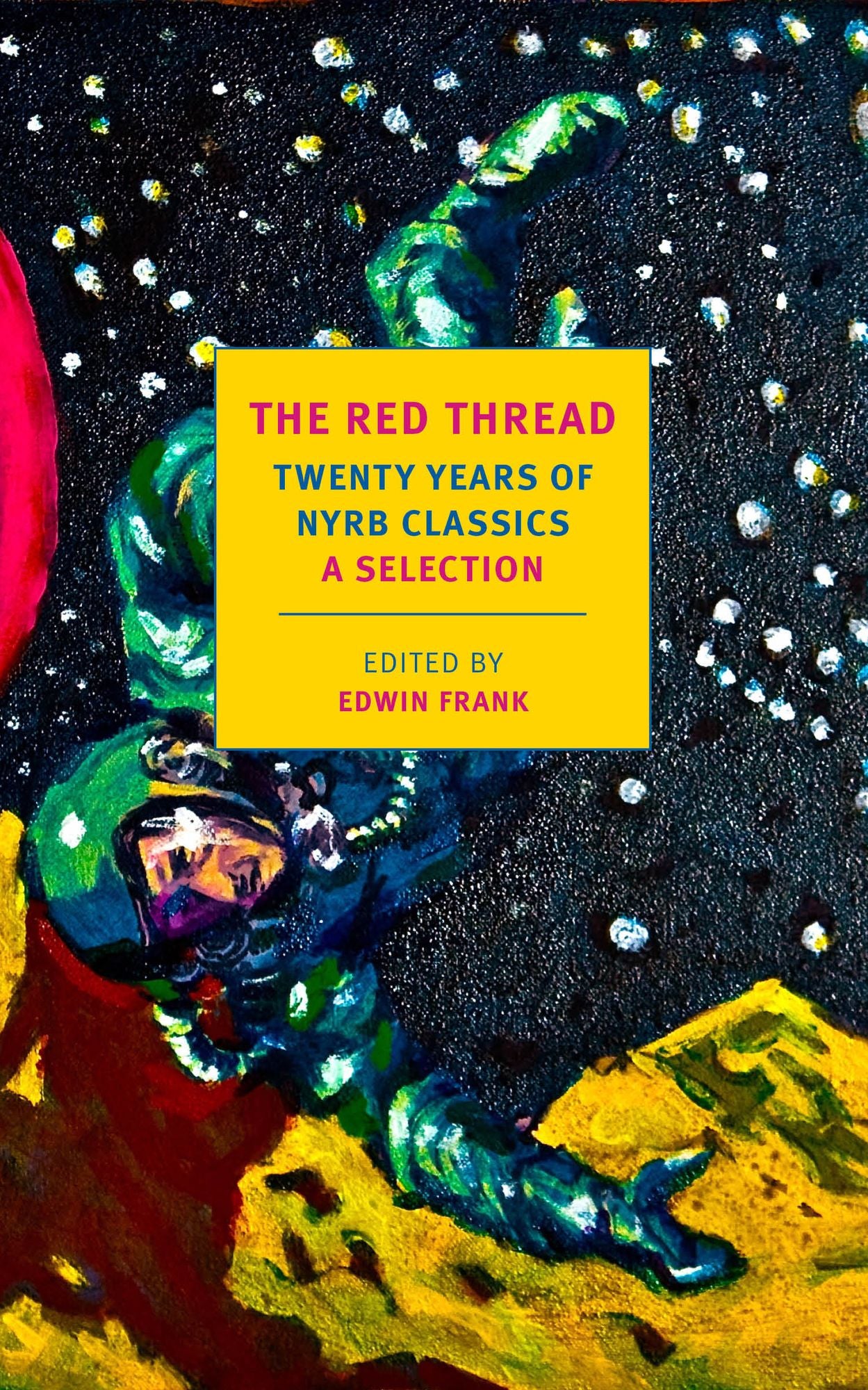 The Red Thread: 20 Years of Nyrb Classics: An Anthology