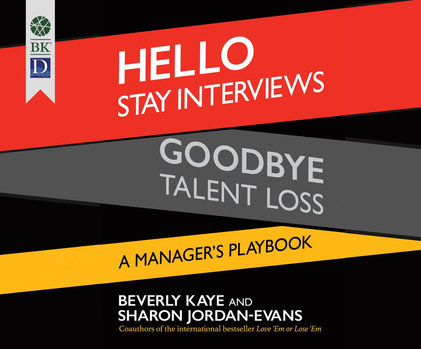 Hello Stay Interviews, Goodbye Talent Loss: A Manager's Playbook