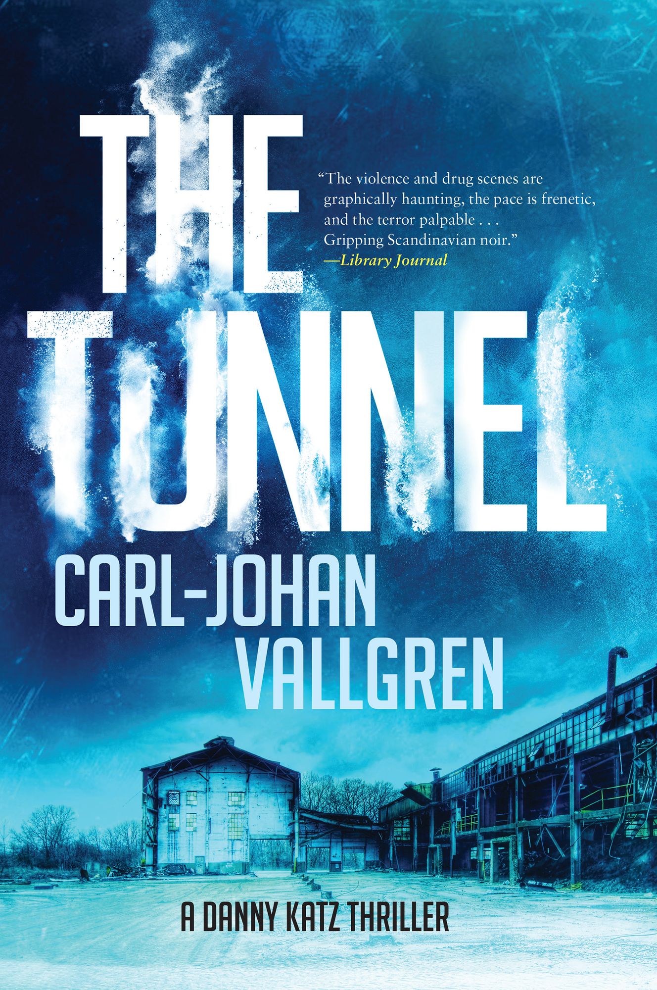 The Tunnel