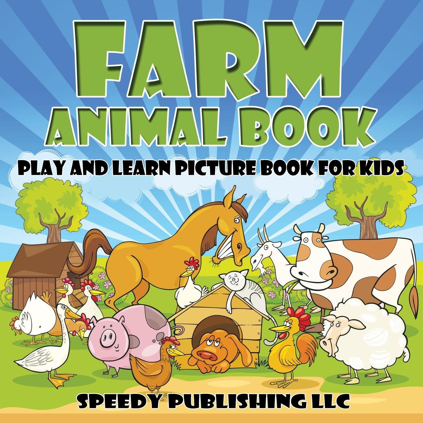 Farm Animal Book: Play and Learn Picture Book for Kids