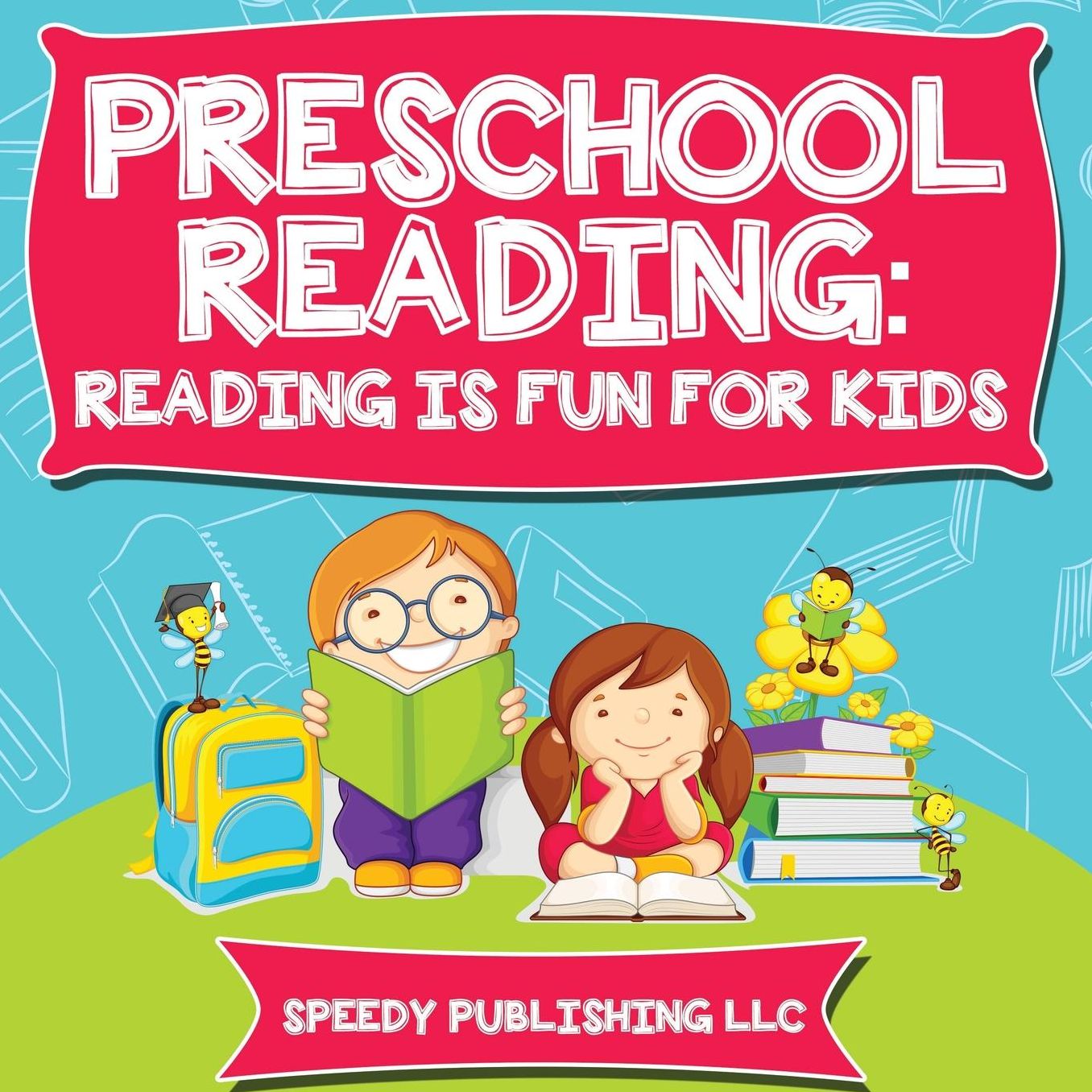 Preschool Reading: Reading Is Fun for Kids