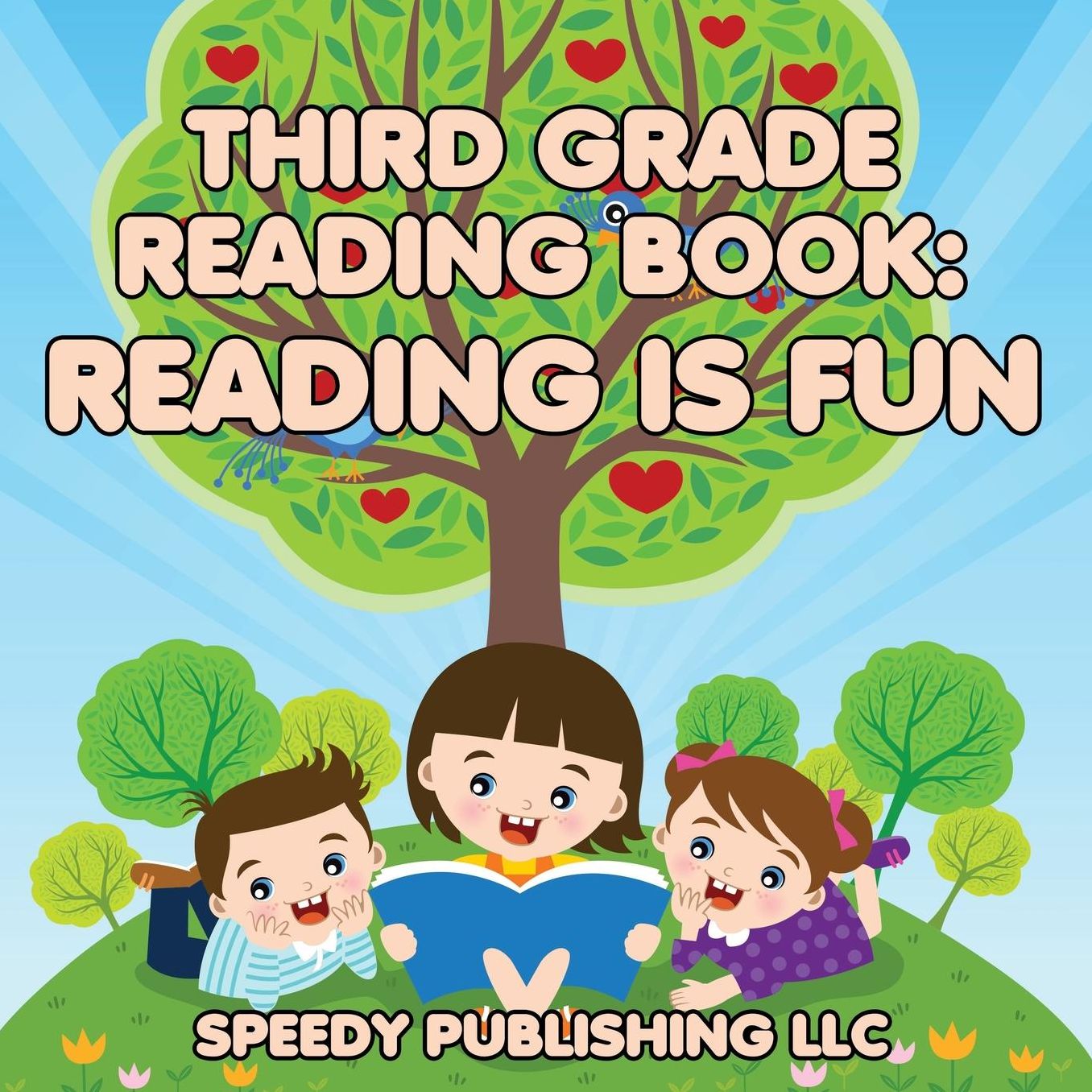 Third Grade Reading Book: Reading Is Fun
