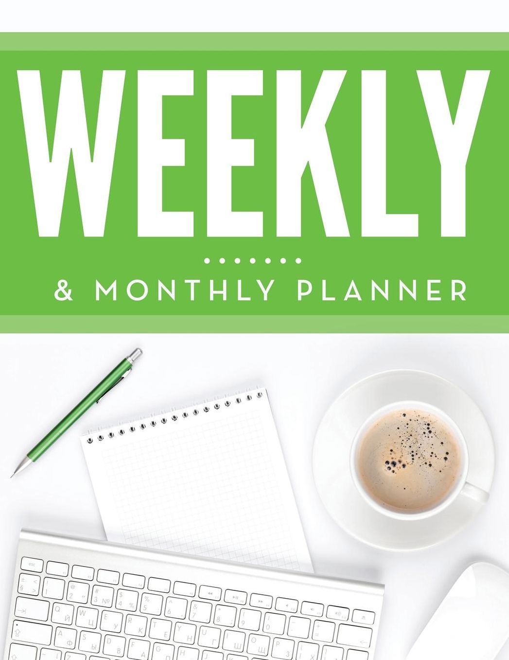 Weekly & Monthly Planner