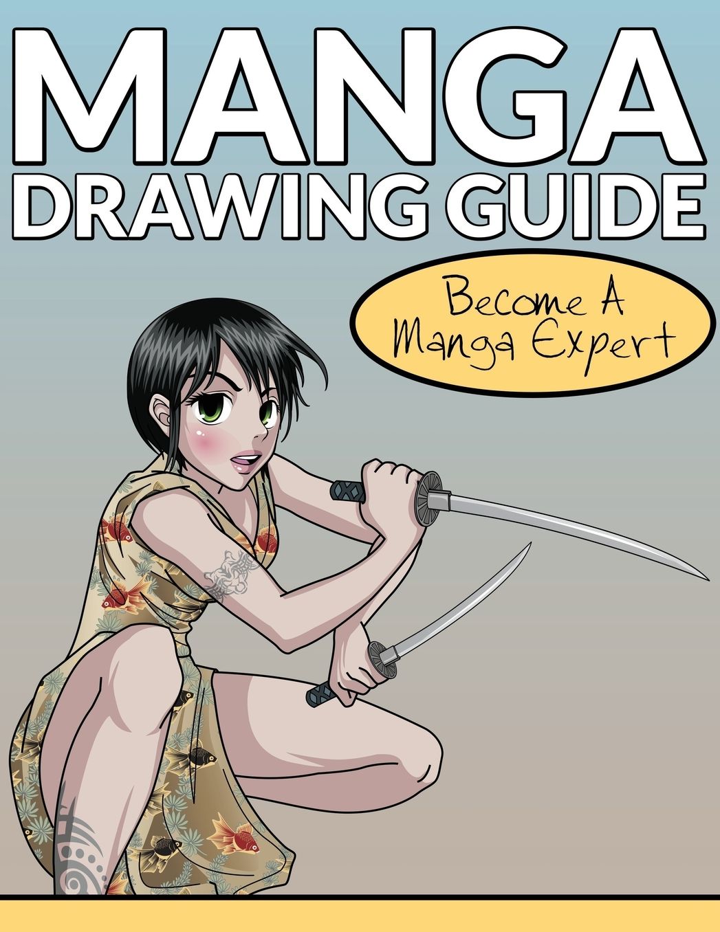 Manga Drawing Guide: Become a Manga Expert