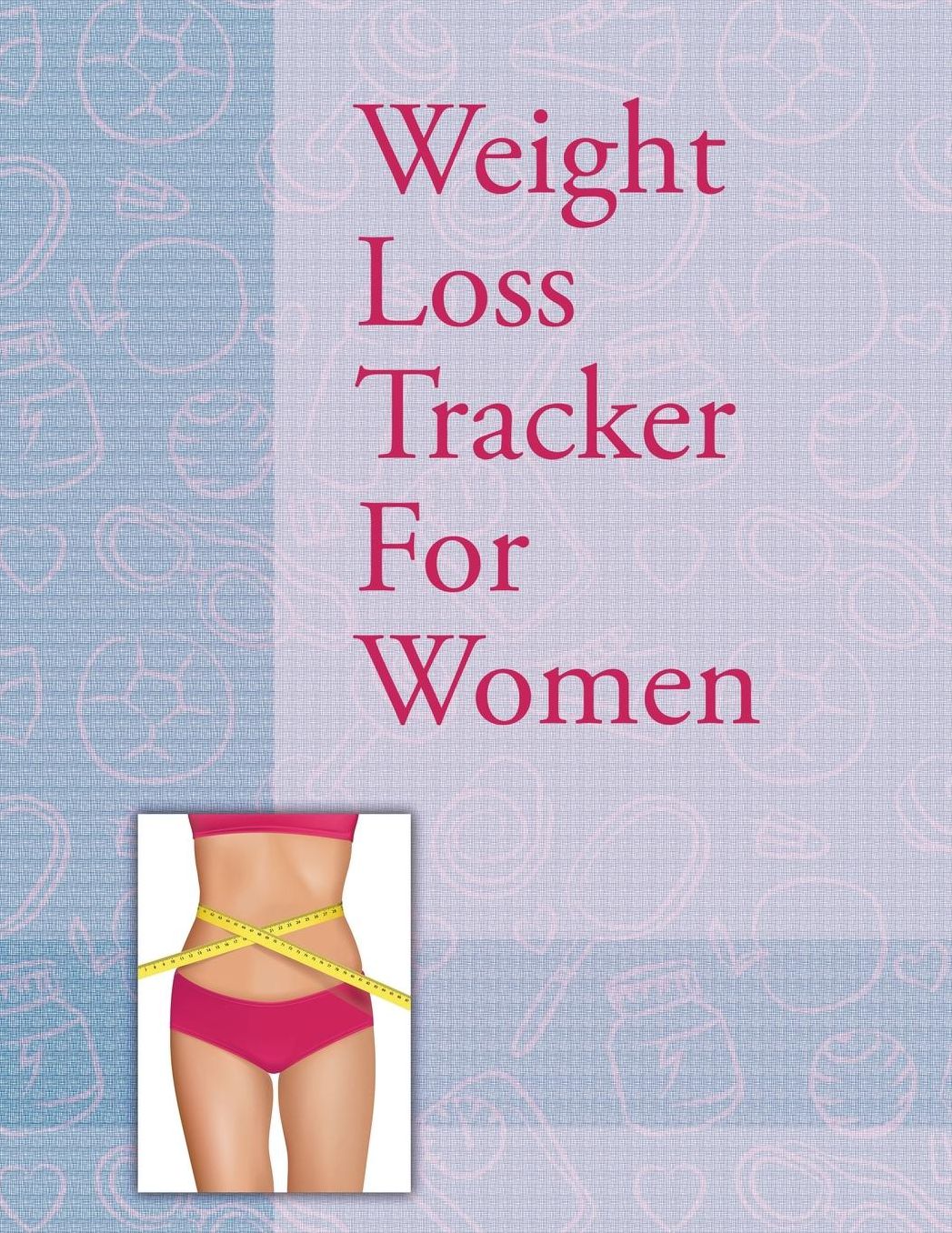 Weight Loss Tracker for Women