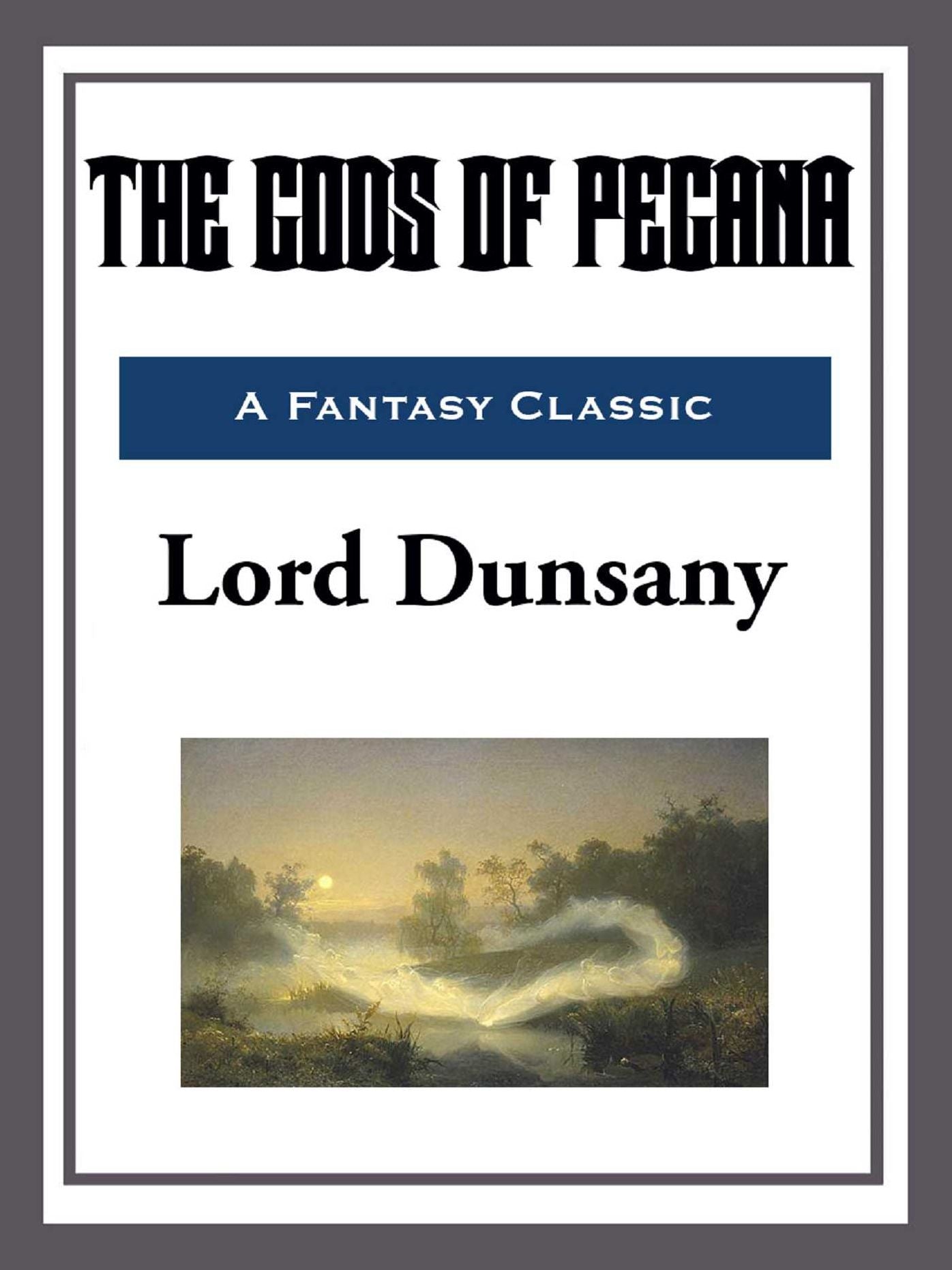 The Gods of Pegana