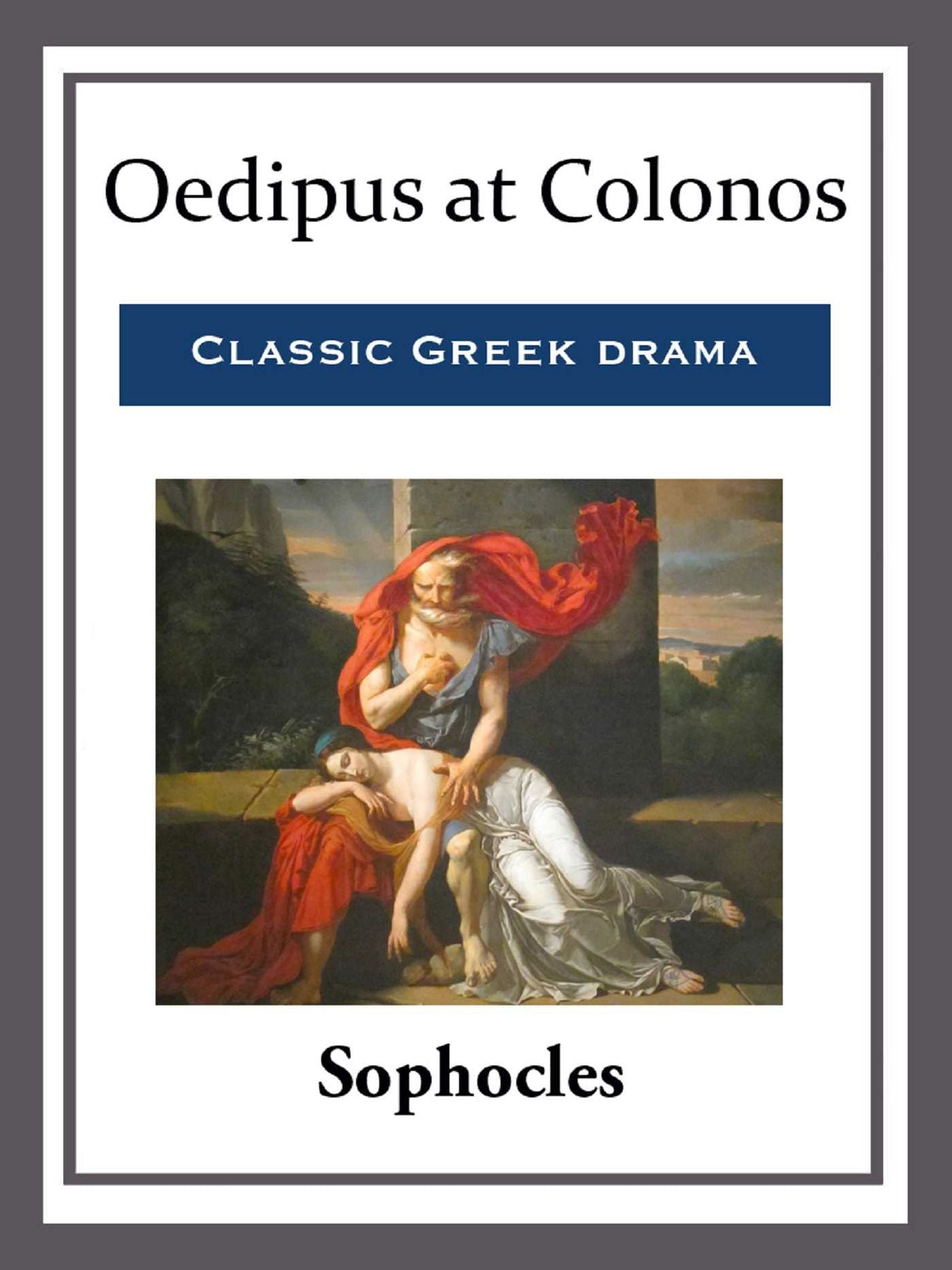 Oedipus at Colonos