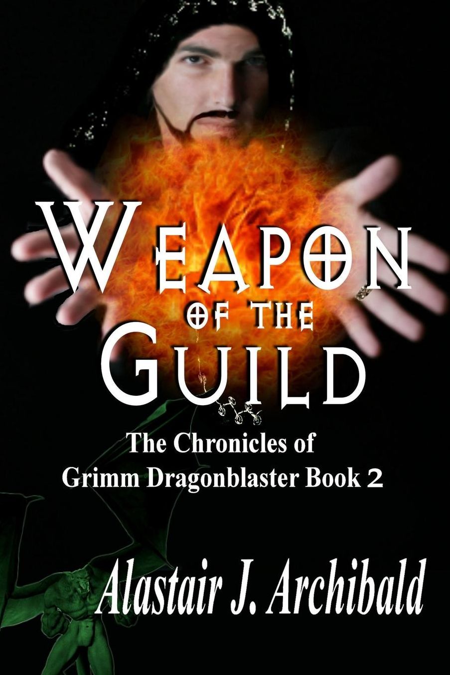 Weapon of the Guild: Book 2 of Chronicles of Grimm Dragonblaster