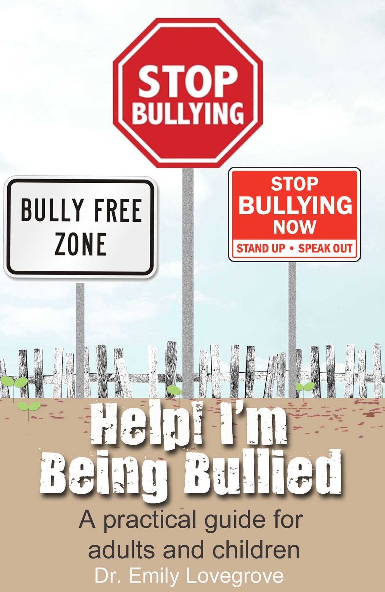 Help! I'm Being Bullied