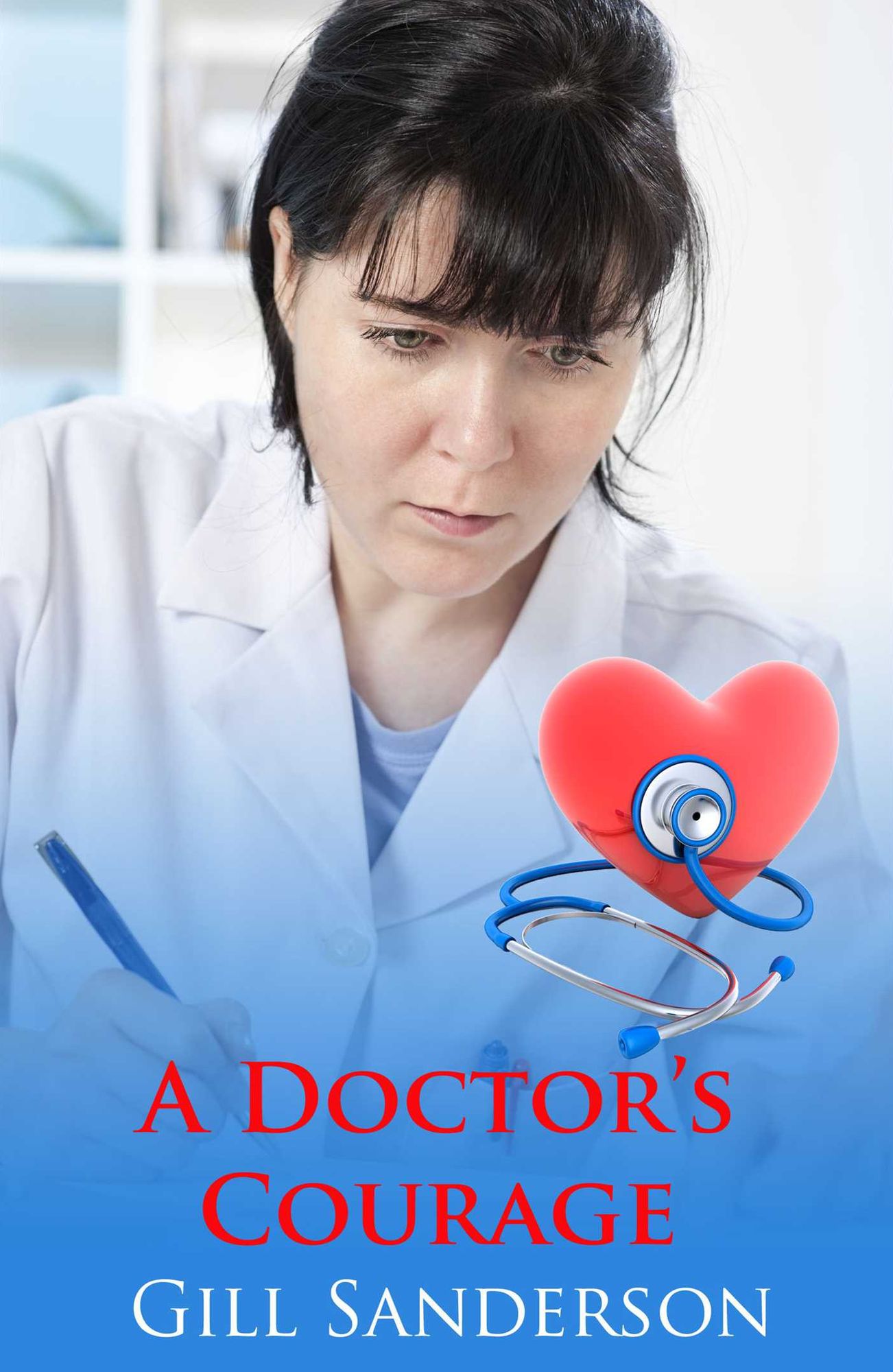 A Doctor's Courage