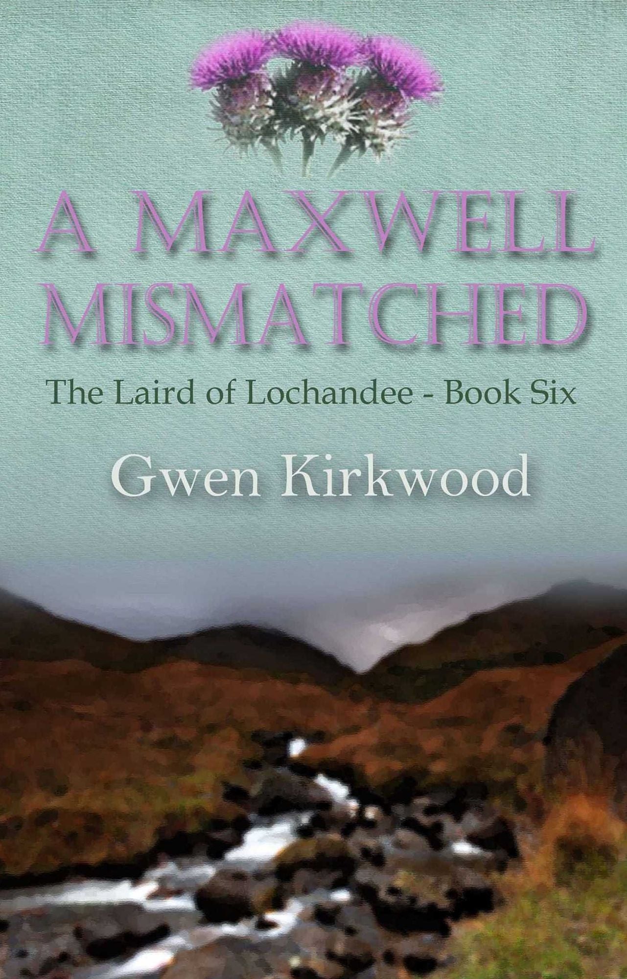 A Maxwell Mismatched: Part 1: The Children of Lochandee