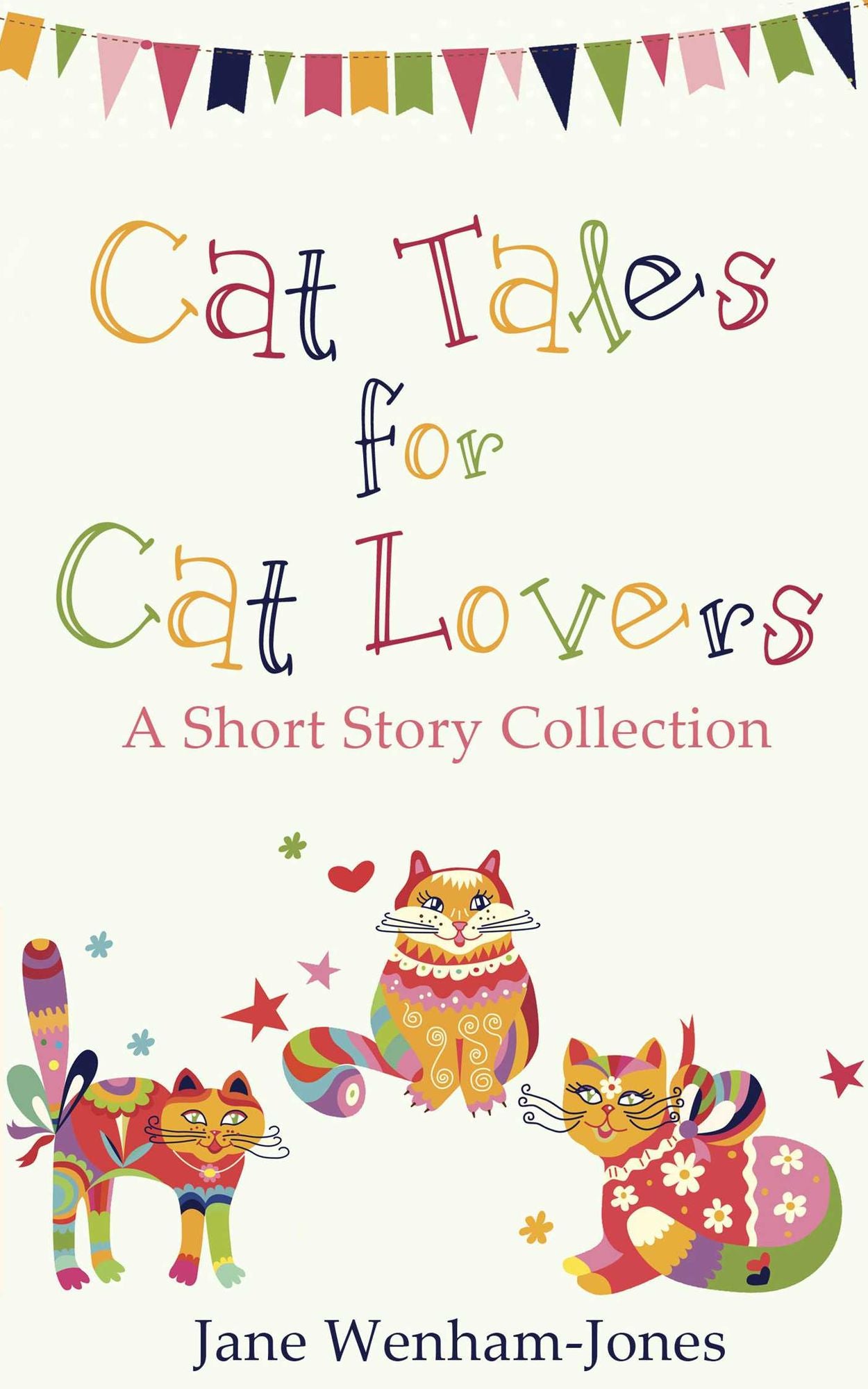 Cat Tales for Cat Lovers