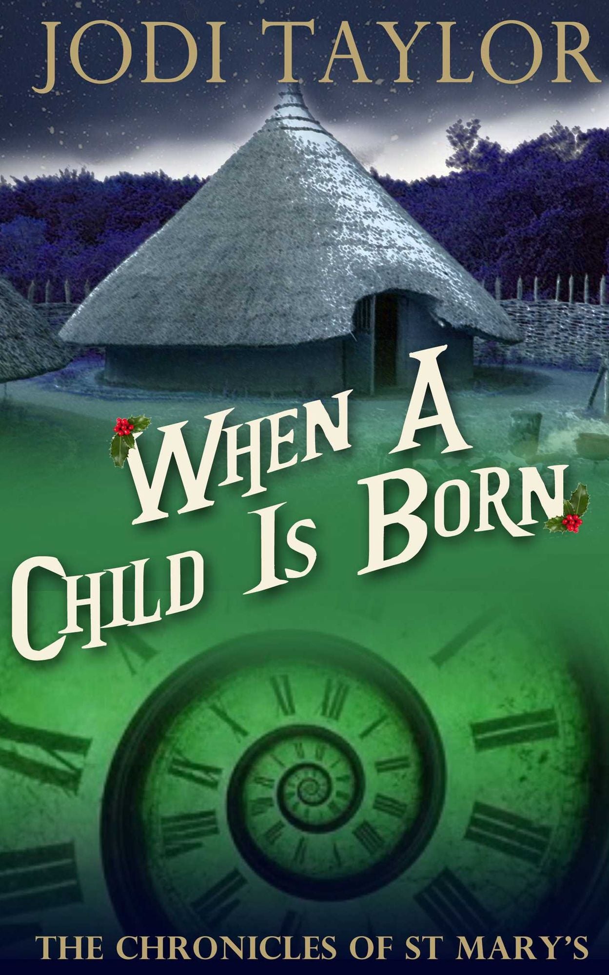 When a Child Is Born (Chronicles of St. Mary's Short Story)