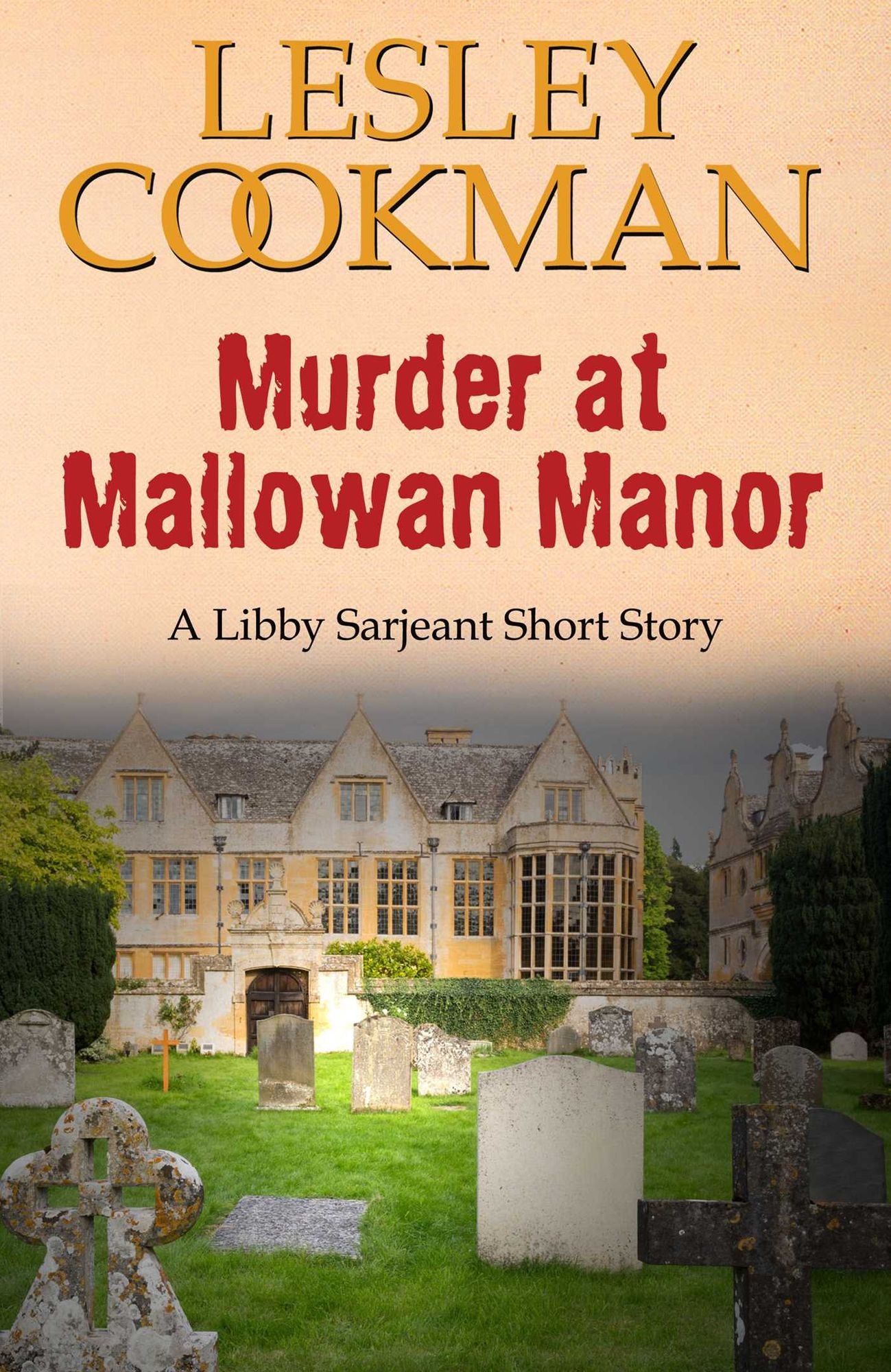 Murder at Mallowan Manor: A Libby Sarjeant Short Story