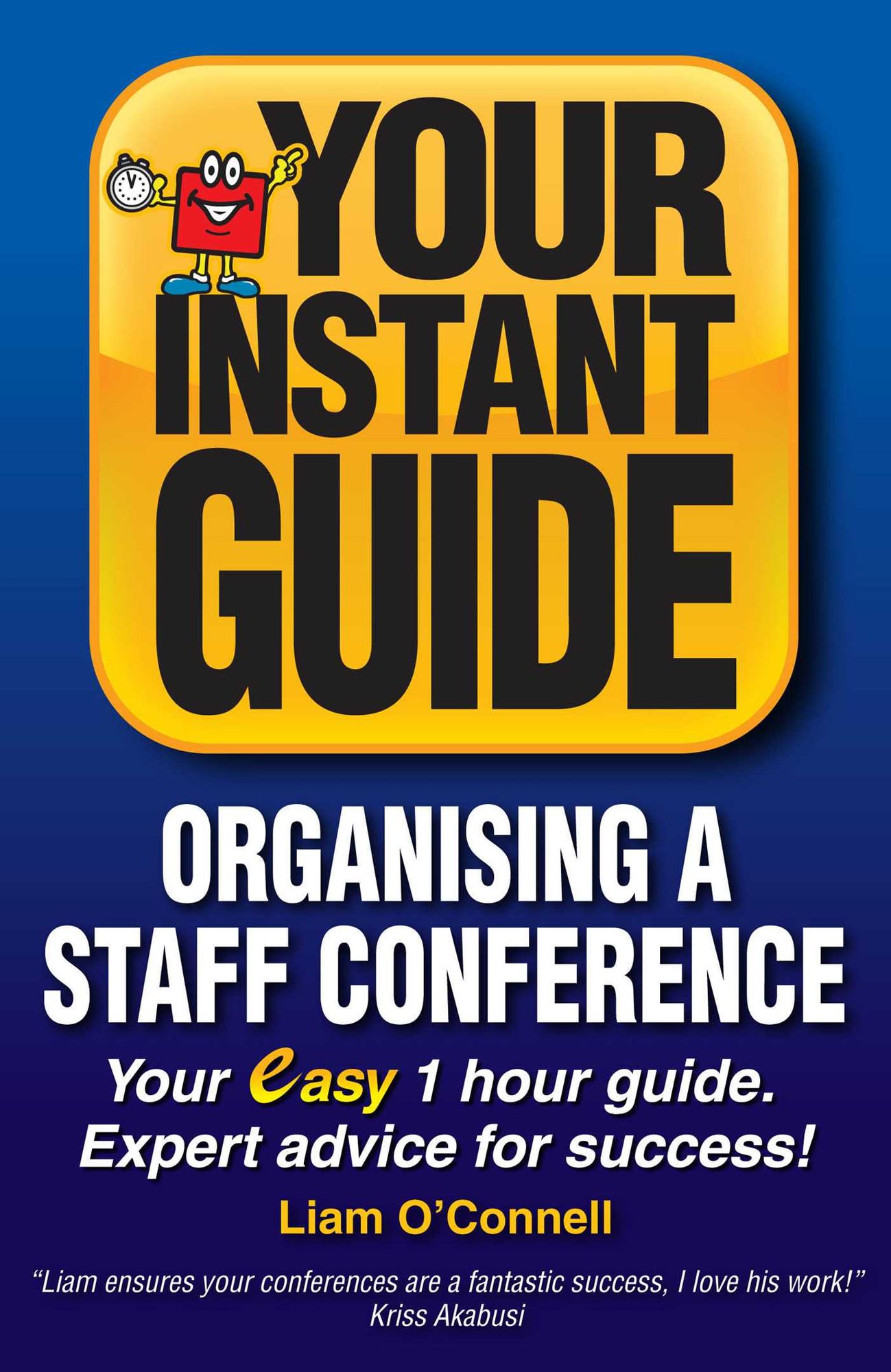 Instant Guides: Organising a Staff Conference