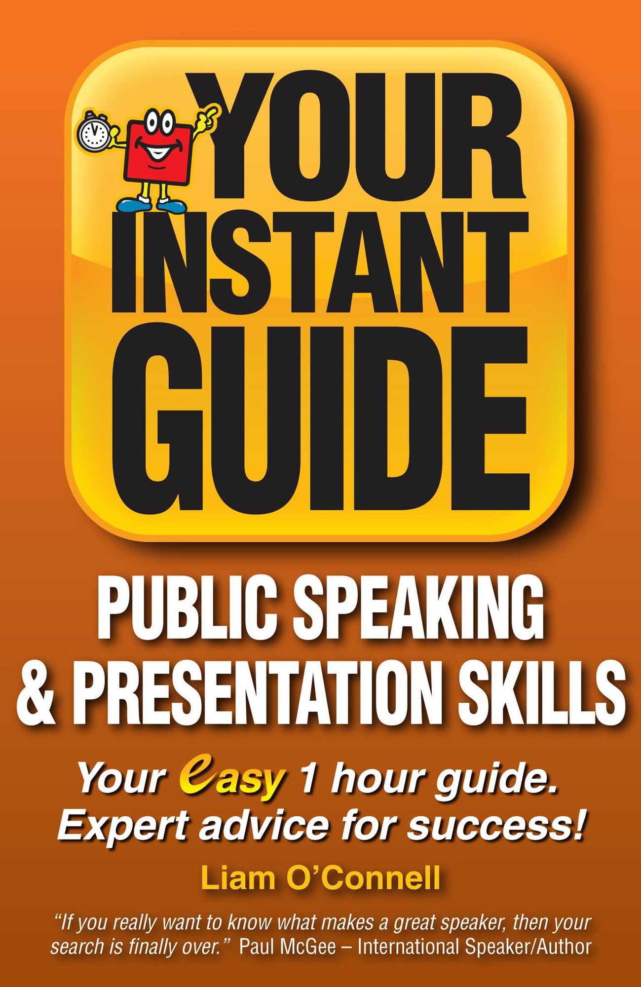 Instant Guides 2: Public Speaking and Presentation Skills