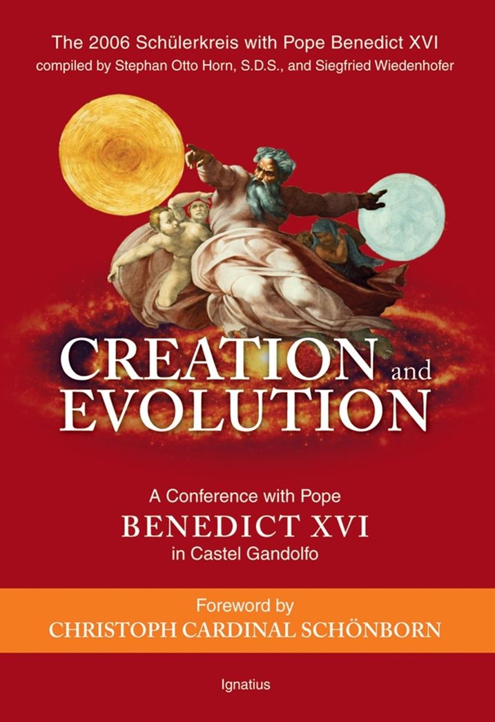 Creation and Evolution: A Conference with Pope Benedict XVI