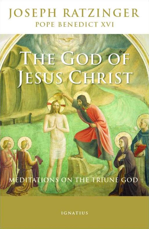 The God of Jesus Christ: Meditations on the Triune God