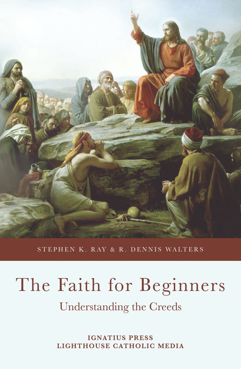 The Faith for Beginners: Understanding the Creeds