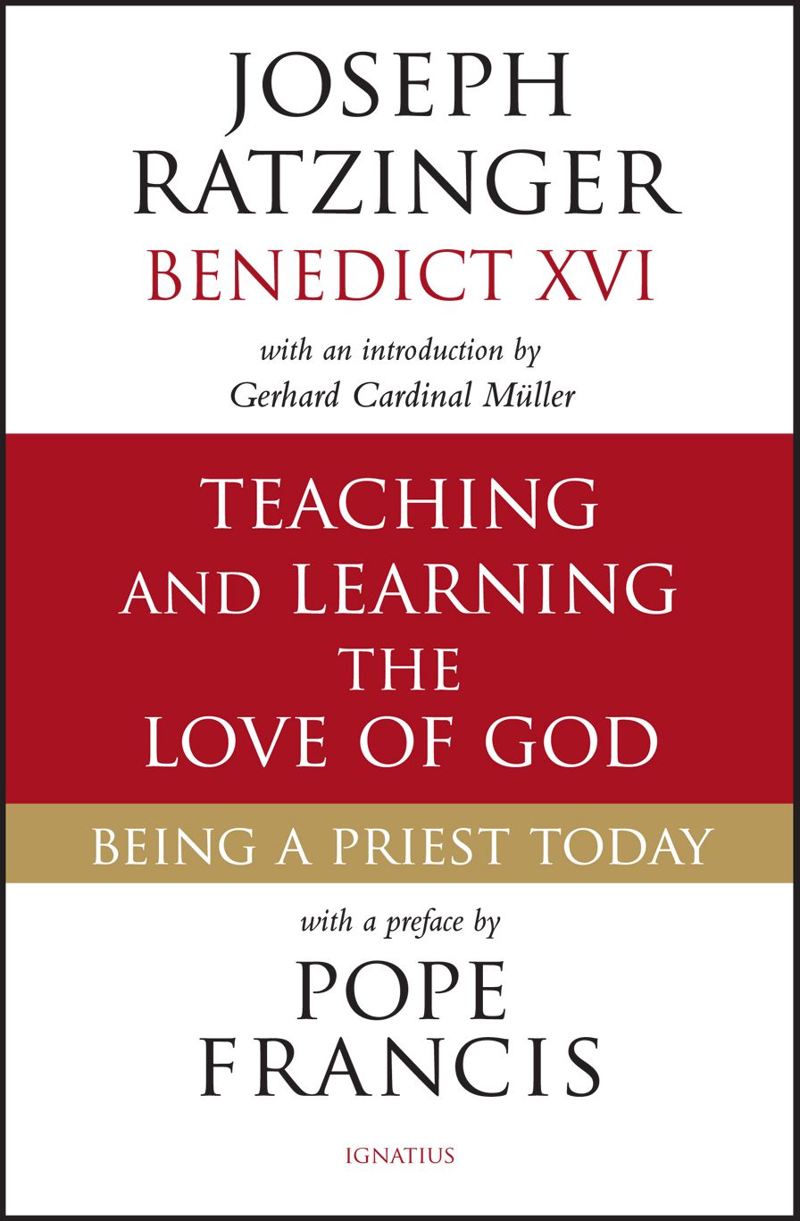 Teaching and Learning the Love of God: Being a Priest Today