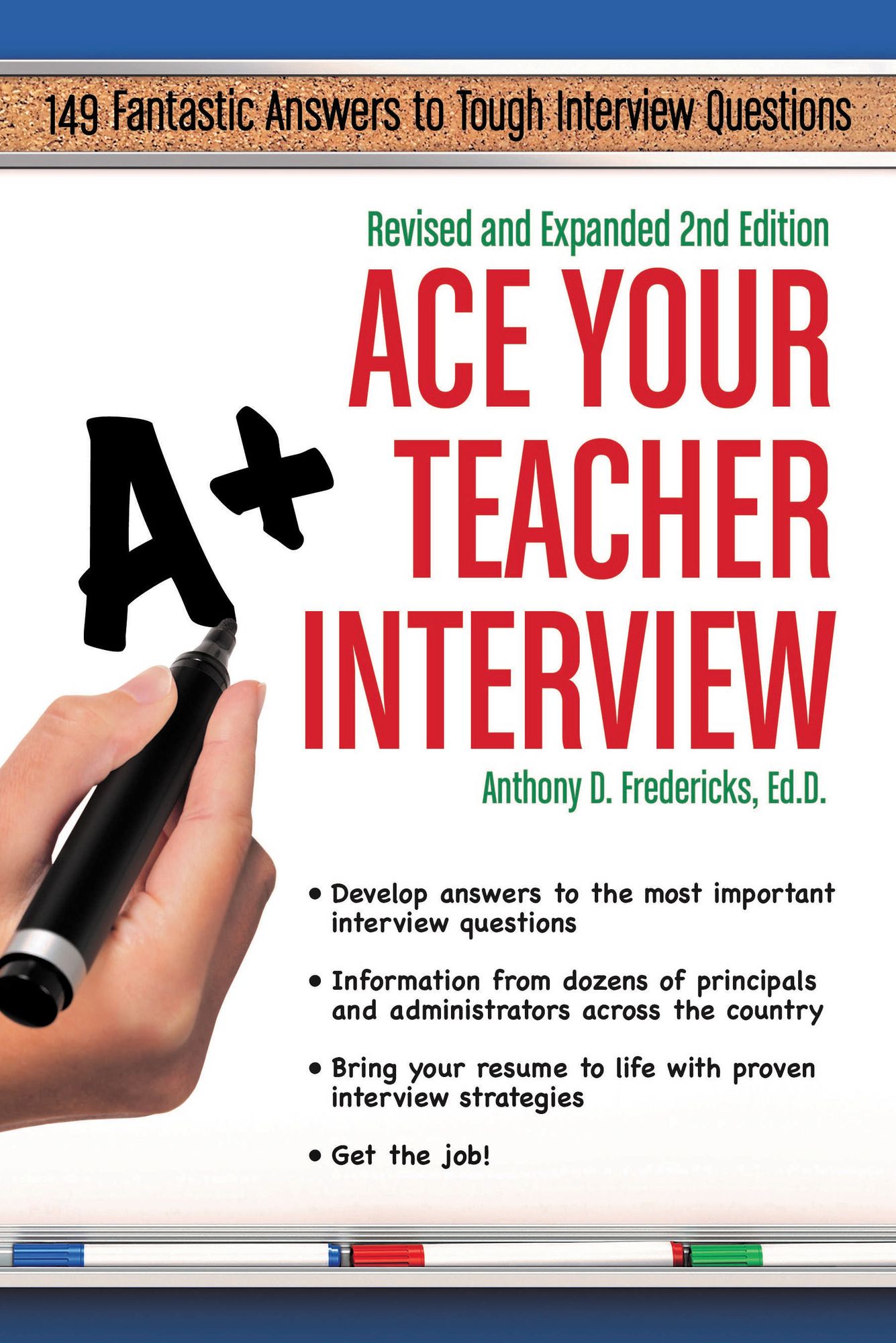 Ace Your Teacher Interview: Revised & Expanded